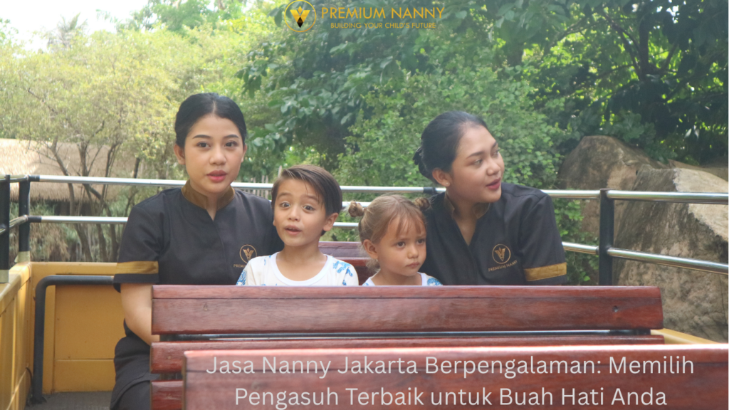 jasa nanny jakarta berpengalaman