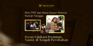 RUU PRT dan Masa Depan Pekerja Rumah Tangga