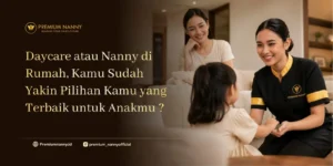 Daycare atau Nanny
