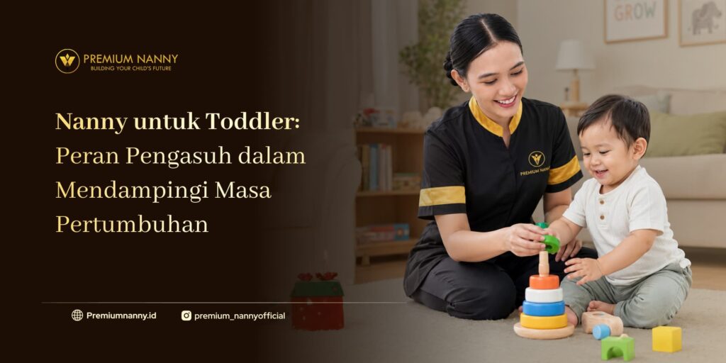 nanny untuk toddler